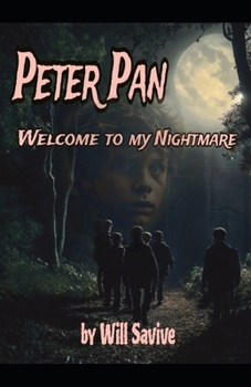 Paperback Peter Pan: Welcome to My Nightmare Book