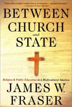 Paperback Between Church and State: Religion and Public Education in a Multicultural America Book