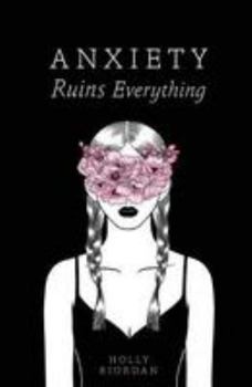Paperback Anxiety Ruins Everything Book