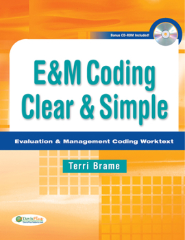 Paperback E&m Coding Clear & Simple: Evaluation & Management Coding Worktext Book