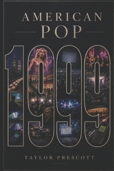 Paperback American Pop: 1999: The Year at the Edge Book