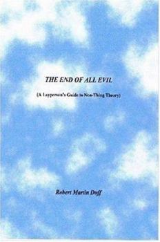 Paperback The End of All Evil Book
