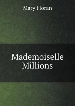 Paperback Mademoiselle Millions [French] Book