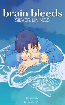 Paperback brain bleeds silver linings Book