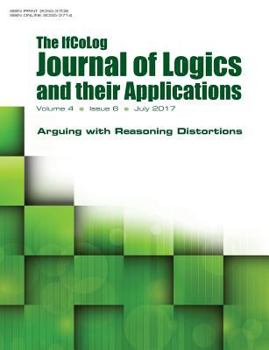 Paperback Ifcolog Journal of Logics and their Applications. Volume 4, number 6. Arguing with Reasoning Distortions Book