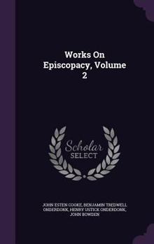 Hardcover Works On Episcopacy, Volume 2 Book