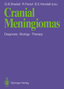 Paperback Cranial Meningiomas: Diagnosis -- Biology -- Therapy Book