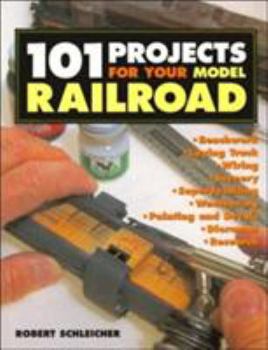 Paperback 101 Projects for Your Model Railroad Book