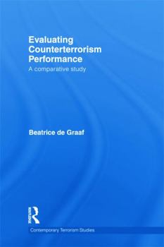 Paperback Evaluating Counterterrorism Performance: A Comparative Study Book