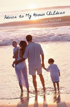 Paperback Advice To My Grown Children Book