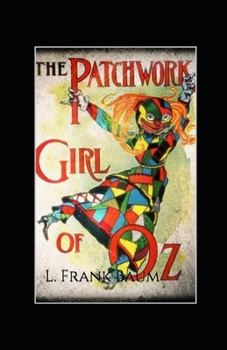 Paperback The Patchwork Girl of Oz Annotated Book