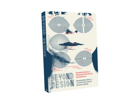 Paperback Beyond Design: Making Socially Relevant Projects Successful Book