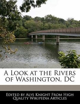 A Look at the Rivers of Washington, Dc