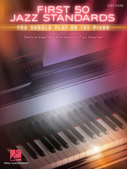 Paperback First 50 Jazz Standards You Should Play on Piano Book