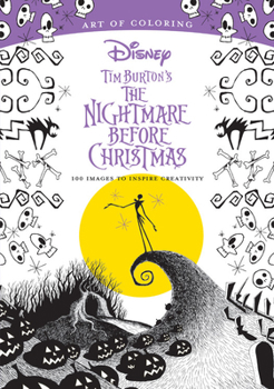 Paperback Art of Coloring: Tim Burton's the Nightmare Before Christmas: 100 Images to Inspire Creativity Book
