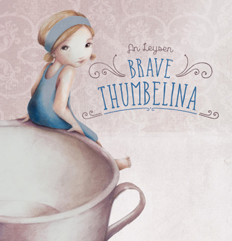 Hardcover Brave Thumbelina Book