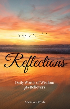 Paperback Reflections by Adenike Otoide: Daily words of Wisdom Book