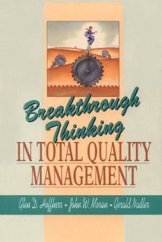 Hardcover Breakthrough Thinking in Total Quality Management Book