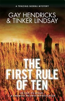 Paperback The First Rule of Ten: A Tenzing Norbu Mystery (Dharma Detective 1) Book