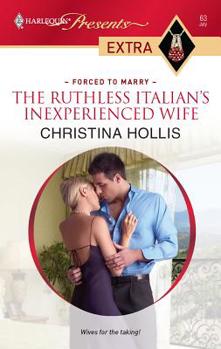 Mass Market Paperback The Ruthless Italian's Inexperienced Wife Book