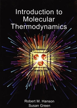 Paperback Introduction to Molecular Thermodynamics Book