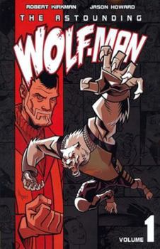 Paperback Astounding Wolf-Man Volume 1 Book