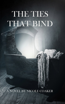 Paperback The Ties That Bind Book