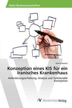 Paperback Konzeption eines KIS für ein Iranisches Krankenhaus [German] Book
