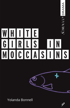Paperback White Girls in Moccasins Book