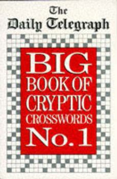 Paperback The Daily Telegraph Big Book of Cryptic Crosswords No. 1 Book