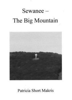 Paperback Sewanee-The Big Mountain Book