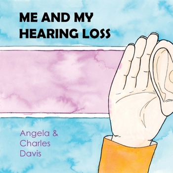 Paperback Me and My Hearing Loss Book