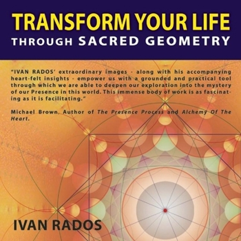 Paperback Transform Your Life Through Sacred Geometry Book