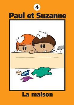 Paperback Paul et Suzanne - La maison [French] Book