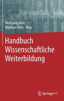 Hardcover Handbuch Wissenschaftliche Weiterbildung [German] Book