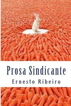 Paperback Prosa Sindicante: Registos do grotesco [Portuguese] Book