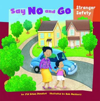 Hardcover Say No and Go: Stranger Safety Book