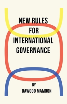 New Rules for International Governance