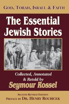 Paperback The Essential Jewish Stories: God, Torah, Israel & Faith Book