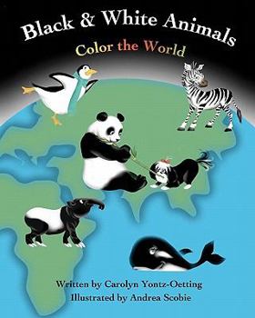 Paperback Black & White Animals Color the World Book