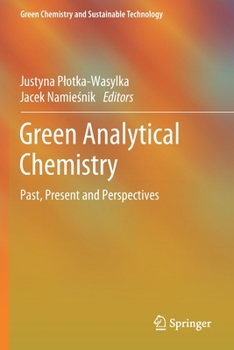 Paperback Green Analytical Chemistry: Past, Present and Perspectives Book