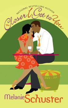 The Closer I Get To You - Book #8 of the Cochran/Deveraux