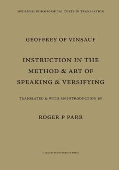 Paperback Documentum De Modo Et Arte Dictandi Et Versificandi: Instruction in the Art and Method of Speaking and Versifying (Medieval Philosophical Texts in Translation No. 17) Book