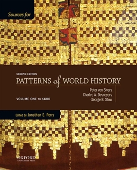 Paperback Sources for Patterns of World History: Volume One to 1600 (Revised) Book