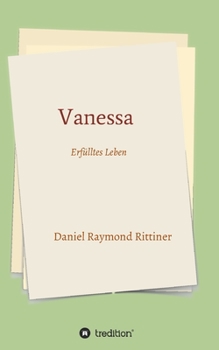 Vanessa - Erfülltes Leben (German Edition)