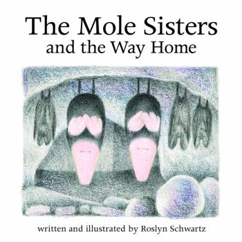 Hardcover The Mole Sisters and Way Home Book