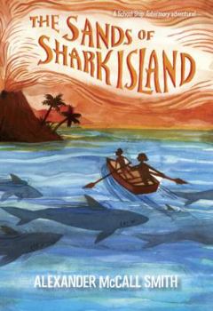 The Sands of Shark Island - Book #2 of the School Ship Tobermory