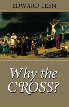 Paperback Why the Cross? Book