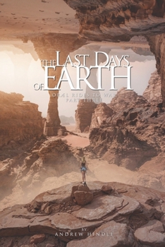 Paperback The Last Days of Earth Book