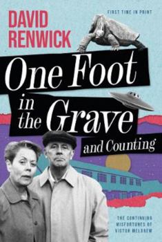 Hardcover One Foot in the Grave and Counting Book